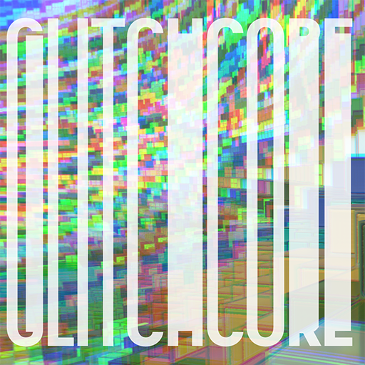 GLITCHCORE preview